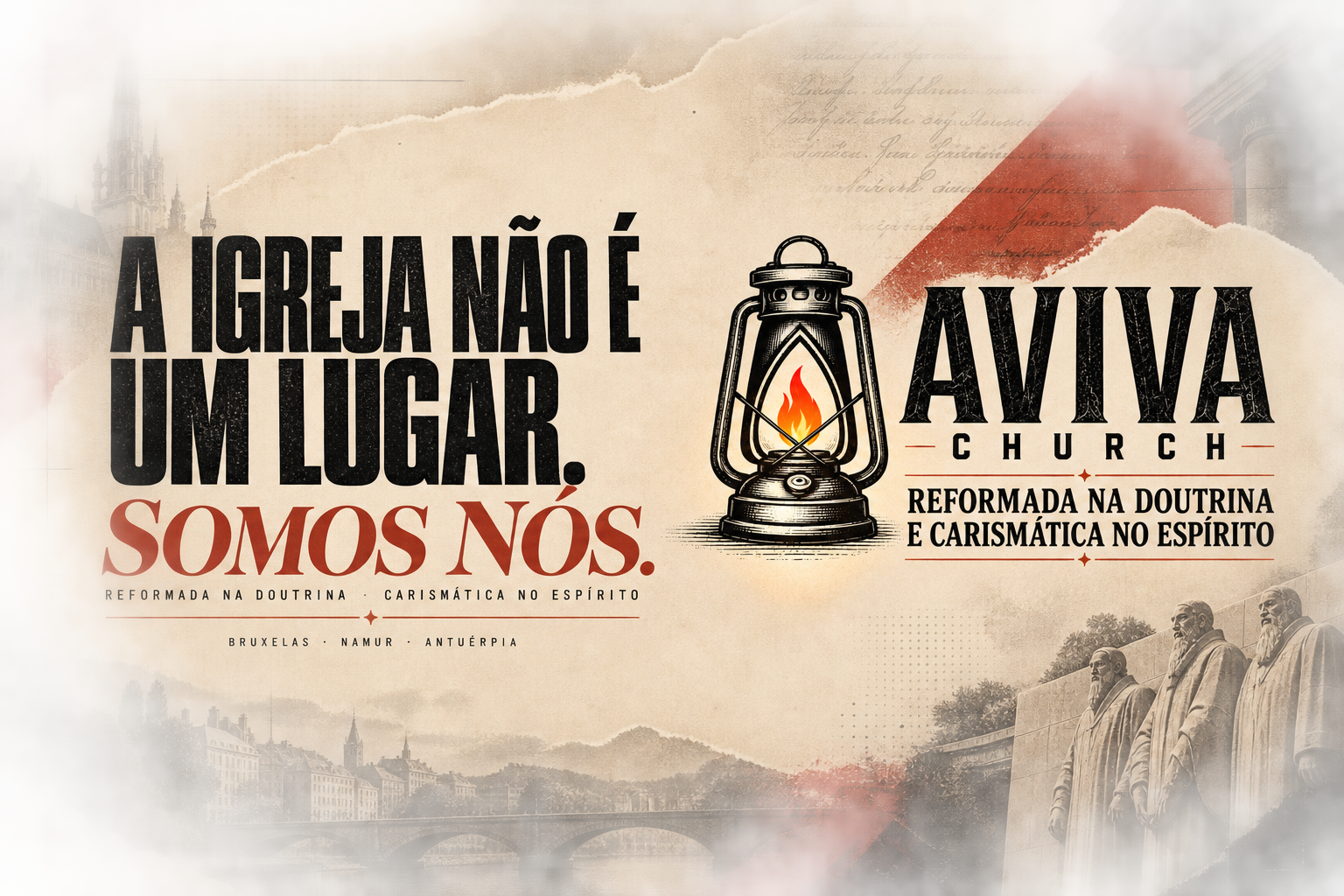 A igreja não é um lugar. Somos nós. Aviva Church.