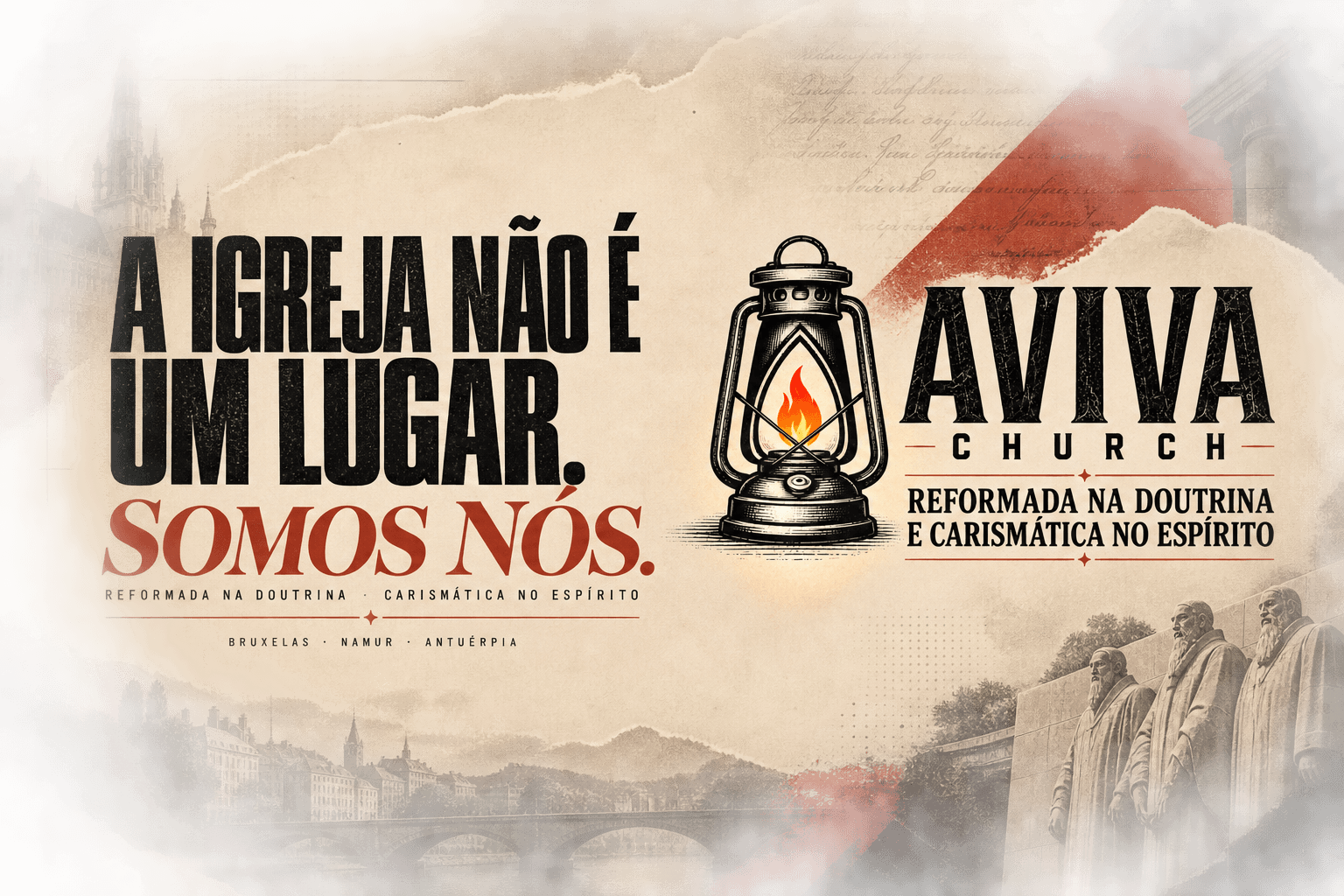 A igreja não é um lugar. Somos nós. Aviva Church.
